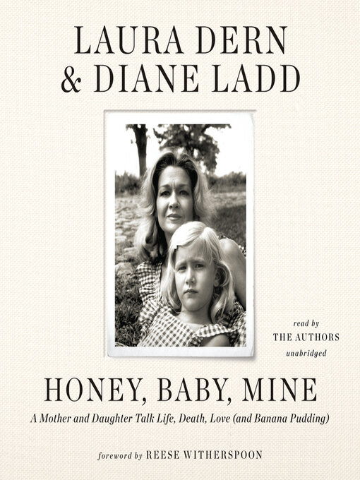 Title details for Honey, Baby, Mine by Laura Dern - Available